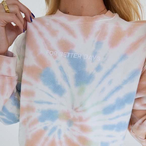 For Better Days Tie Dye Sweatshirt - Picture 5 of 6